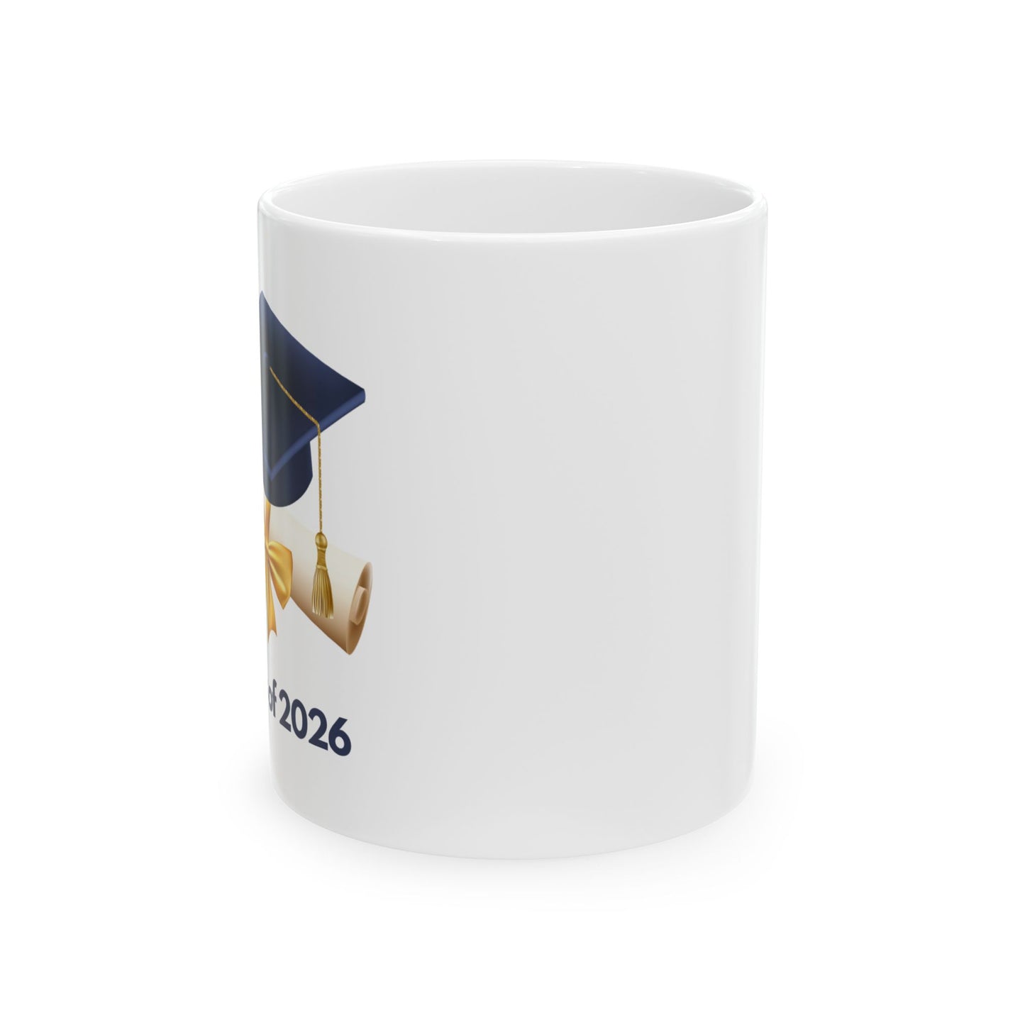 Graduation Ceramic Mug — Class of 2026 Cap & Diploma Coffee Cup (11oz/15oz)