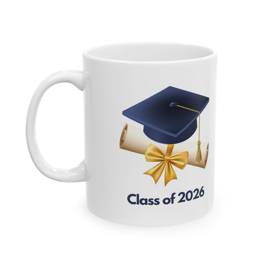Graduation Ceramic Mug — Class of 2026 Cap & Diploma Coffee Cup (11oz/15oz)